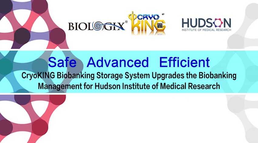 CryoKING Biobanking Storage System Upgrades the Biobanking Management for Hudson Institute of Medical Research
